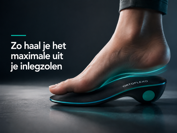 Zo haal je het maximale uit je inlegzolen